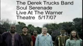 Derek Trucks Band - Soul Serenade