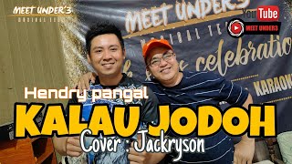 Download lagu KALAU JODOH -HENDRY PANGAL || Cover : JACKRYSON mp3