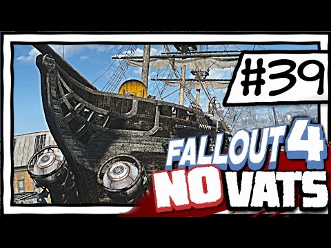 Robot Pirates! [39] Fallout 4 NO VATS | SURVIVAL DIFFICULTY | CHALLENGE PLAYTHROUGH
