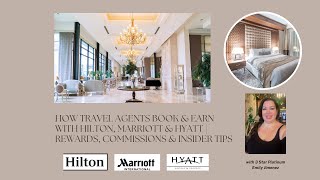 How Travel Agents Book & Earn with Hilton, Marriott & Hyatt 🏨💸 | Rewards, Commissions & Insider Tips
