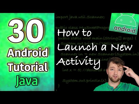 Android App Development Tutorial 30 How to Launch a New Activity | Java
