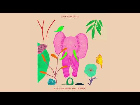 José González - Head On (Miss Grit Remix)