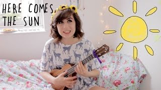 Here Comes The Sun - Ukulele Cover!