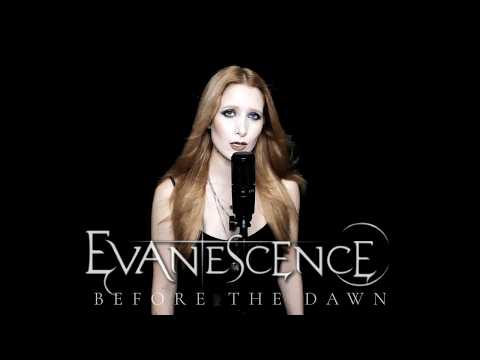 Before the dawn (Evanescence cover)