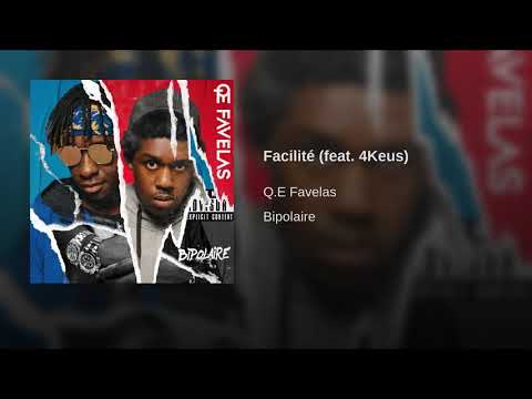 Q.E Favelas - Facilite (Feat. 4keus)