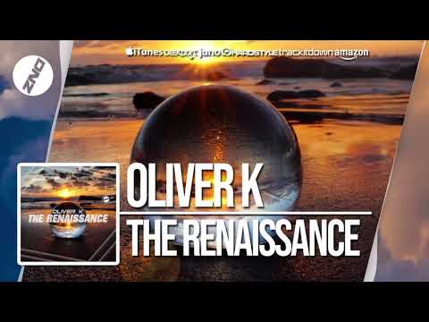 DNZF483 // OLIVER K - THE RENAISSANCE (Official Video DNZ RECORDS)