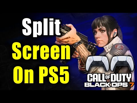 How To Play COD Black Ops 7 Split Screen on PS5