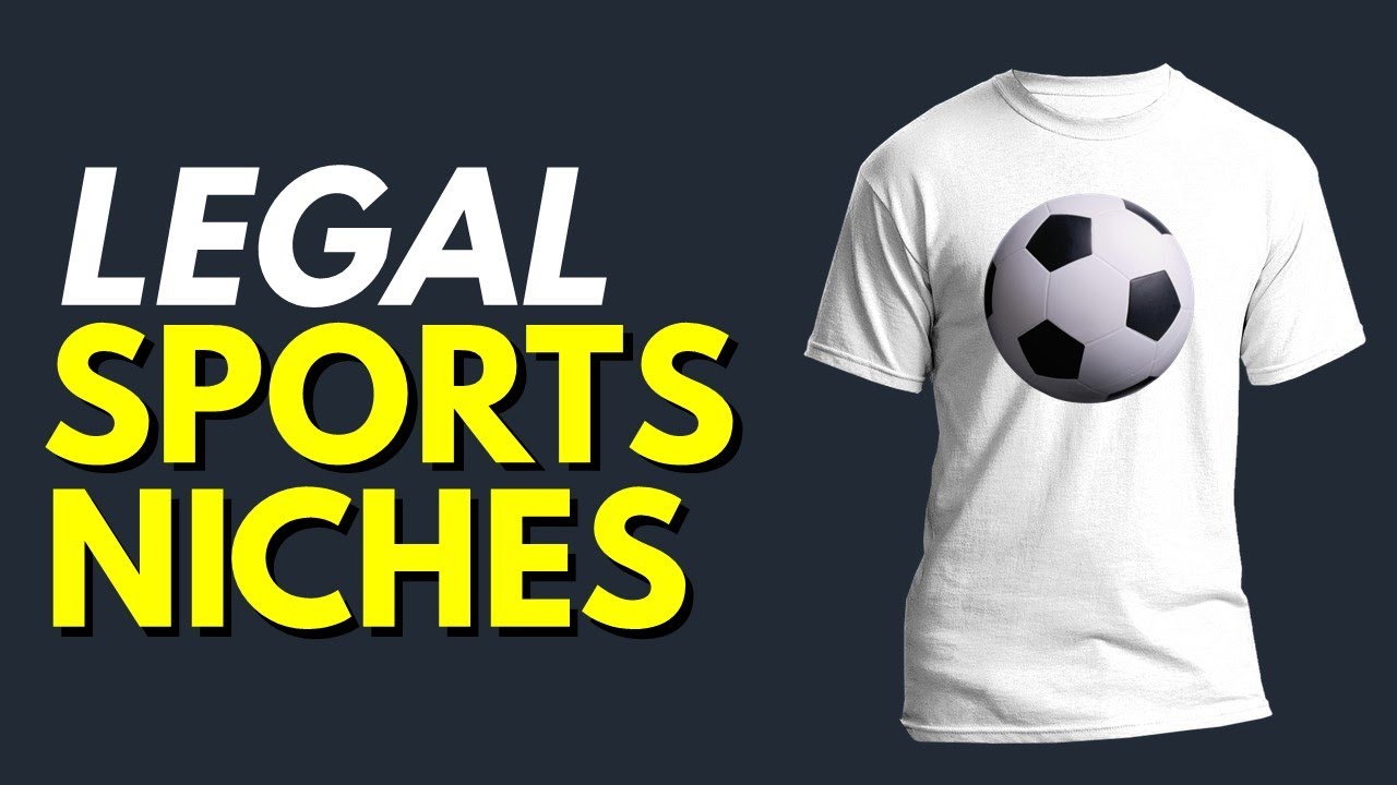 5 Completely LEGAL Sports Niches That SELL on Etsy