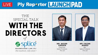 LIVE | SPECIAL TALK WITH THE DIRECTORS OF SPLICE LAMINATES | PLY REPORTER LAUNCHPAD