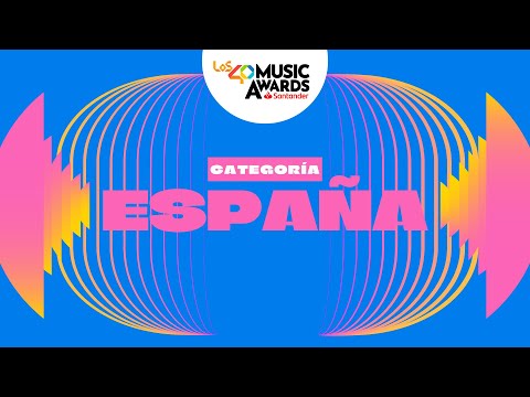 Nominados a LOS40 Music Awards Santander 2025 (Categoría España) | LOS40