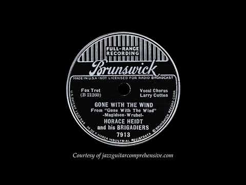 Horace Heidt w/ Larry Cotton (1937) FIRST RECORDING [GONE WITH THE WIND]