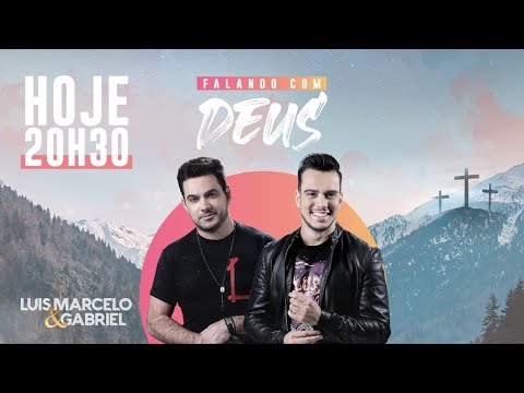 LUIS MARCELO E GABRIEL - Falando com Deus - #FiqueEmCasa e Cante #Comigo