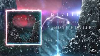 Divitius - Ghost Hunter (Official)
