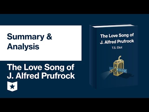 The Love Song of J. Alfred Prufrock by T. S. Eliot | Summary & Analysis