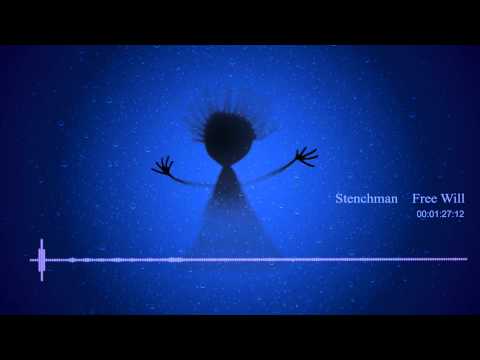 Stenchman - Free Will (1080p)