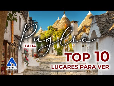 Puglia, Itália: Top 10 Lugares e Coisas Para Ver | Guia de Viagem 4K