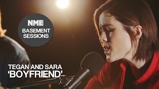 Tegan and Sara, &#39;Boyfriend&#39; - NME Basement Sessions