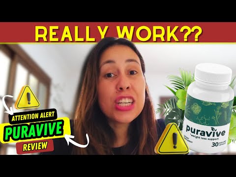 Puravive Weight Loss Supplement - REALLY WORK?⚠️ATTENTION ALERT⚠️ Puravive Review - PURAVIVE REVIEWS