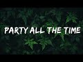 1 Hour Hannah Laing HVRR Party All The Time Lyrics Café Lyrics