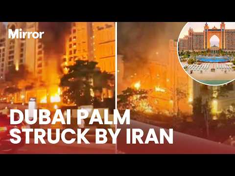 Chaos unfolds as Dubai's Fairmont Hotel erupts into flames after 'missile attack' on The Palm