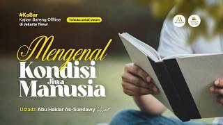 Download lagu LIVE l Mengenal Kondisi Jiwa Manusia - Ustadz Abu Haidar As-Sundawy حفظه الله mp3