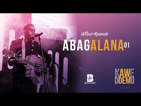 Abagalana - Wilber Kasaale (Official Audio)