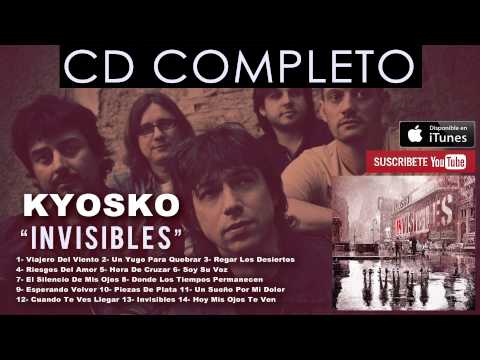 Kyosko - "Invisibles" CD COMPLETO - Rock Cristiano