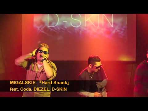 MIGALSKIE 『Hard Shank』feat. Coda. DIEZEL. D-SKIN