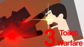Toilet Warfare 3