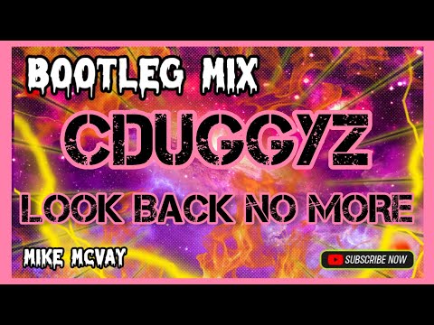 CDuggyz ☆ Look Back no more @musictubeofficial8906