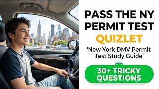 Pass the 2026 NY Permit Test First Try Using Quizlet: DMV Practice and Secret Study Tips