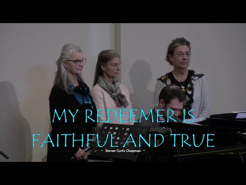 My Redeemer Is Faithful And True (the Byskal Sisters)