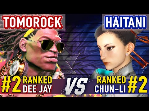SF6 ▰ TOMOROCK (#2 Ranked Dee Jay) vs HAITANI (#2 Ranked Chun-Li) ▰ SF6 High Level Gameplay