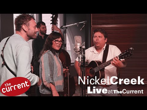 Nickel Creek – studio session at The Current (music & interview)