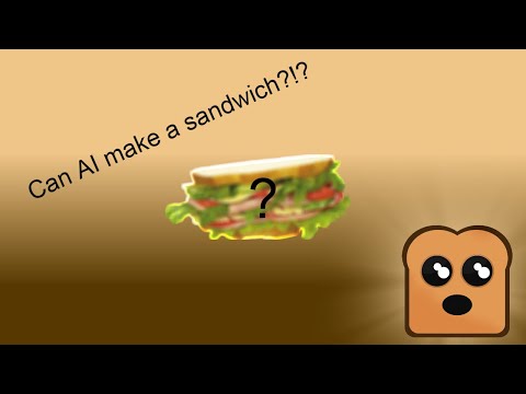 So I asked AI how to make a sandwich...