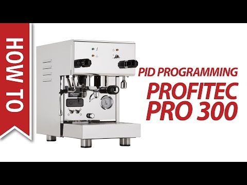 How To: Program the PID on a Profitec Pro 300 Espresso Machine