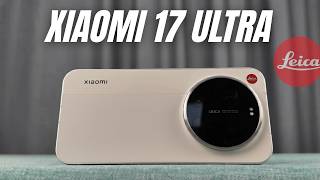 Xiaomi 17 Ultra Leica Edition In-Depth Review | Camera King | Full Honest Experience! | Price in UK