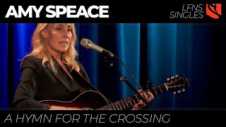 A Hymn for the Crossing | Amy Speace
