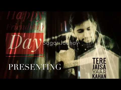 Sagar Jadhav Friendship Day Special Song - Kishore Kumar | Tere Jaisa Yaar kahan | Yaarana