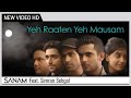 Yeh Raaten Yeh Mausam - SANAM Feat. Simran Sehgal | Kishore Kumar | Music Video