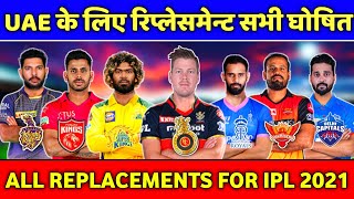 IPL 2021 - MI, CSK, DC, RR, RCB, PBKS, KKR & SRH Announced Replacement for The IPL Part - II