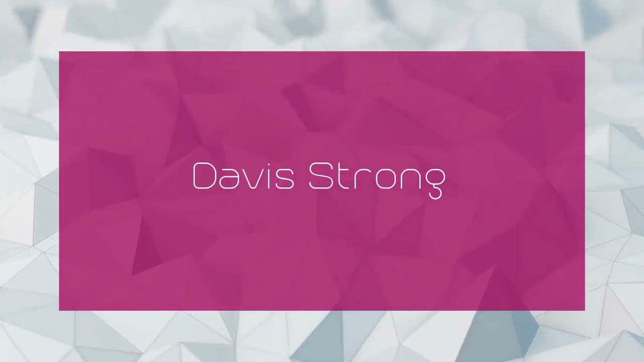 Davis Strong - appearance