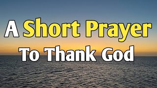 Dear Lord, Dear God Heavenly Father, I Rise With Gratitude and Trust in Your Guidance