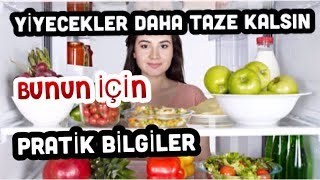 YİYECEKLERİ SAKLARKEN BUNLARI SAKIN YAPMAYIN