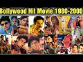 1980 2000 Bollywood Hit Hindi Movies List Bollywood Hit Movie List All Time Hit Movies