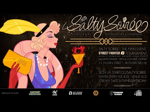 Salty Soiree - The Main Event Street Fighter 6 Tournament #capcomcreators