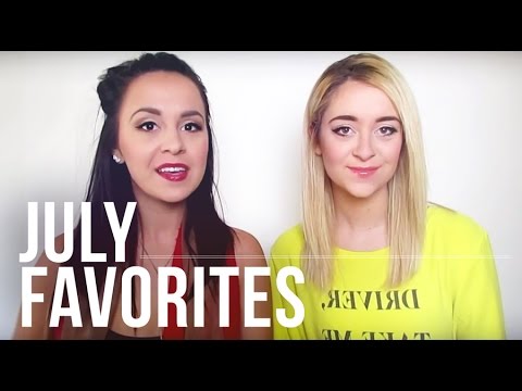 July Favorites | MeganandLiz