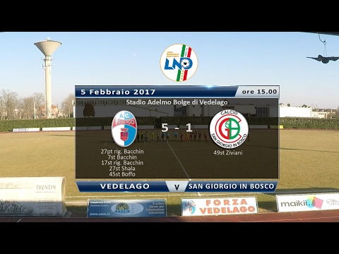 Vedelago - San Giorgio in Bosco 5 - 1 [Campionato Promozione Veneto] 5/02/2017 Sintesi Partita