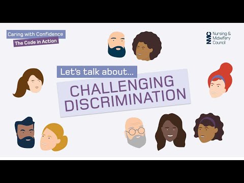 Let's talk about challenging discrimination | Caring with Confidence: The Code in Action | NMC