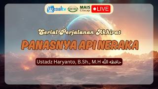 Download lagu 🔴 THE HEAT OF HELLFIRE - Ustadz Haryanto, B.Sh., M.H. (MAIS CILACAP Afterlife Journey Series) mp3